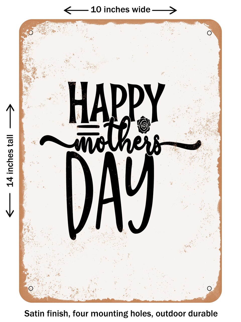 DECORATIVE METAL SIGN - Happy Mother&#x27;s Day  - Vintage Rusty Look